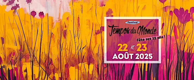 TEMPO DU MONDE - Le festival fête ses 25 ans à Saint-Paul-lès-Dax